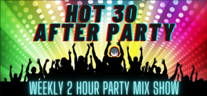hot 30 after party